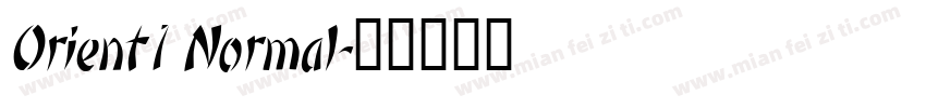 Orient1 Normal字体转换